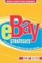 eBay™ Strategies: 10 Proven Methods to Maximize Your eBay Business
