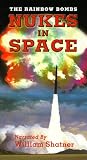 Buy : Nukes in Space: The Rainbow Bombs [VHS]
