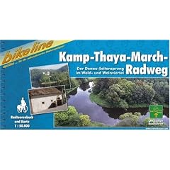 Kamp - Thaya - March Radweg: Der Donau-Seitensprung  im Wald- und Weinviertel. Ein original bikeline-Radtourenbuch