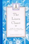 The Linen Closet: How to Care for You...