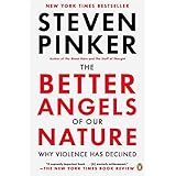 the better angels of our nature why violence has declined