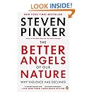 The Better Angels of Our Nature: Why Violence Has Declined