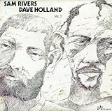 Sam Rivers/Dave Holland, Vol. 2