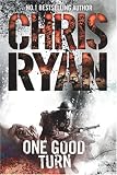 Cover of One Good Turn by Chris Ryan 0099522349
