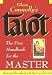 Eileen Connolly's Tarot: The First Handbook for the Master