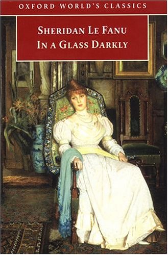 Cover image : In a Glass Darkly (Oxford World's Classics)