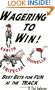 Wagering to Win: Best Bets for Fun at the Track