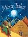 Moon Tales: Myths of the Moon from Around the World (Bloomsbury paperbacks)