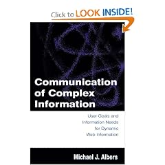Communication of Complex Information: User Goals and Information Needs for Dynamic Web Information