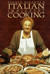 Italian Immigrant Cooking (Immigrant Cookbook Series, Bk. #1)