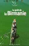 GO�T DE LA BIRMANIE (LE)