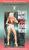 Dance Moves & Floor Work [VHS]