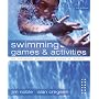 Swimming Games and Activities: For Individuals, Partners and Groups of Children (Other Sports)