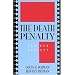 The Death Penalty: For and Against (Point/Counterpoint: Philosophers Debate Contemporary Issues)