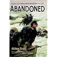 Abandoned: The Story of the Greely Arctic Expedition 1881-1884 by Alden Todd