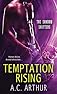 Temptation Rising