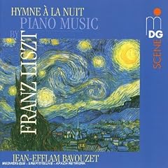 Liszt - Hymne à la nuit; Hymne du matin; Invocation
