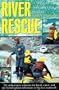 River Rescue: A Manual for Whitewater Safety, 3rd (AMC Paddlesports)
