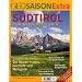 GEO Saison Extra 28/2010: S�dtriol - F�r Geniesser 2010. Die besten Hotels, Gasth�fe und Weing�ter