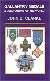 Gallantry Medals & Decorations of the World