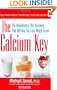 The Calcium Key: The Revolutionary Diet Discovery That Will Help You Lose Weight Faster
