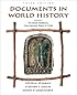 Documents in World History, Volume I: From Ancient Times to 1500 (3rd Edition)