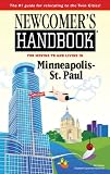 Newcomer's Handbook for Moving to and Living in Minneapolis - St. Paul