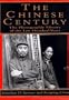 The Chinese Century: A Photographic History of the Last Hundred Years