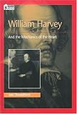 Books: Medium picture for William Harvey and the Mechanics of the Heart  Oxford Portraits in Science 