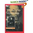 William Harvey and the Mechanics of the Heart (Oxford Portraits in Science)