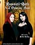 The Romanti-Goth A to Z Coloring Book