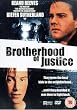 Brotherhood of Justice [DVD]