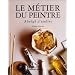Le métier du peintre