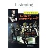 Listening to the Future: Time of Progressive Rock, 1968-78 (Feedback, the Series in Contemporary Music)