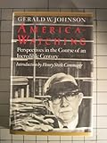 America-Watching: Perspectives in the Course of an Incredible Century
