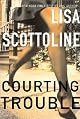 Courting Trouble