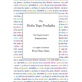 The Hatha Yoga Pradipika: An Illustrated Guide to the Benefits of Hatha Yoga Poses, Pranayama, Chakras, Kundalini, Philosophy and Meditation for Your Yoga Class, Studio, Center and Teacher Trainingby Svatmarama