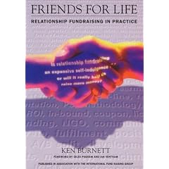 Friends for Life: Relationship Fundraising in Practice