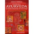 Le Livre de l'ayurv�da : Le Guide personnel du bien-�tre by  Judith H. Morrison and G�rard Edde