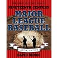  The Great Encyclopedia of Nineteenth-Century Major League Baseball  by David Nemec