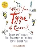 What's Your Type of Career?: Unlock the Secrets of Your Personality to Find Your Perfect Career Path-Wow! eBook