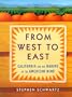 From West to East: California and the Making of the American Mind