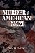 Murder of an American Nazi