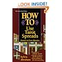 How to Use Tarot Spreads: Answers to Every Question (Llewellyn's How to)