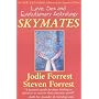 Skymates: No. 1: Love, Sex and Evolutionary Astrology