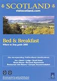 Scotland Bed & Breakfast 2003: Where to Stay Guide (Scotland Bed and Breakfast)