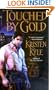 Touched by Gold