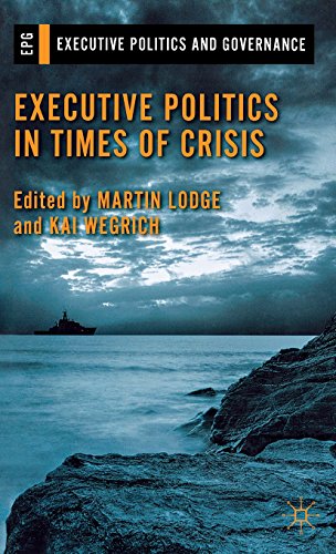 Executive Politics in Times of Crisis (Executive Politics and Governance)