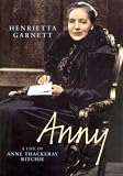 Anny: A Biography of Anny Thackeray Ritchie [Hardcover] by Garnett, Henrietta