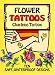 Flower Tattoos (Temporary Tattoos)